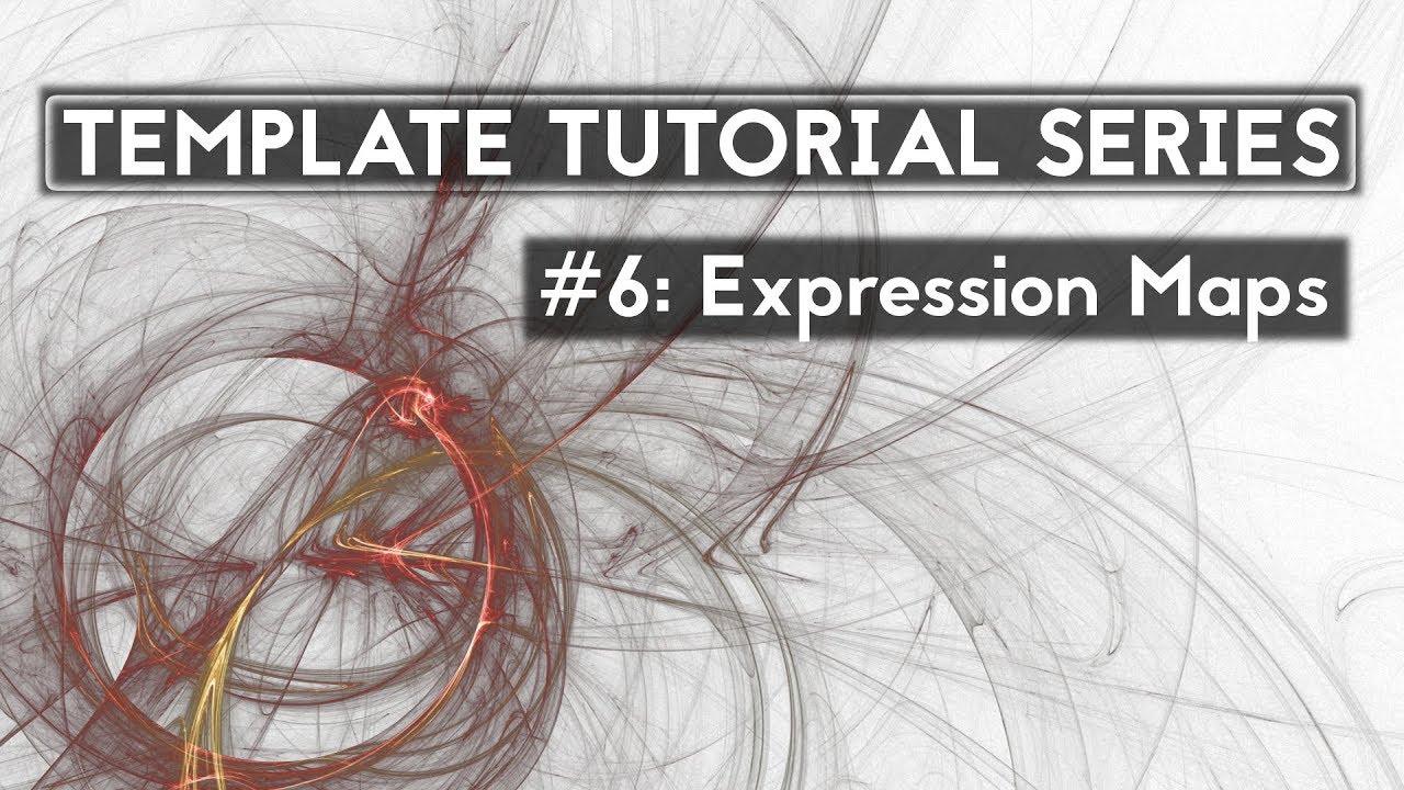 Template Tutorial Series #6: Expression Maps