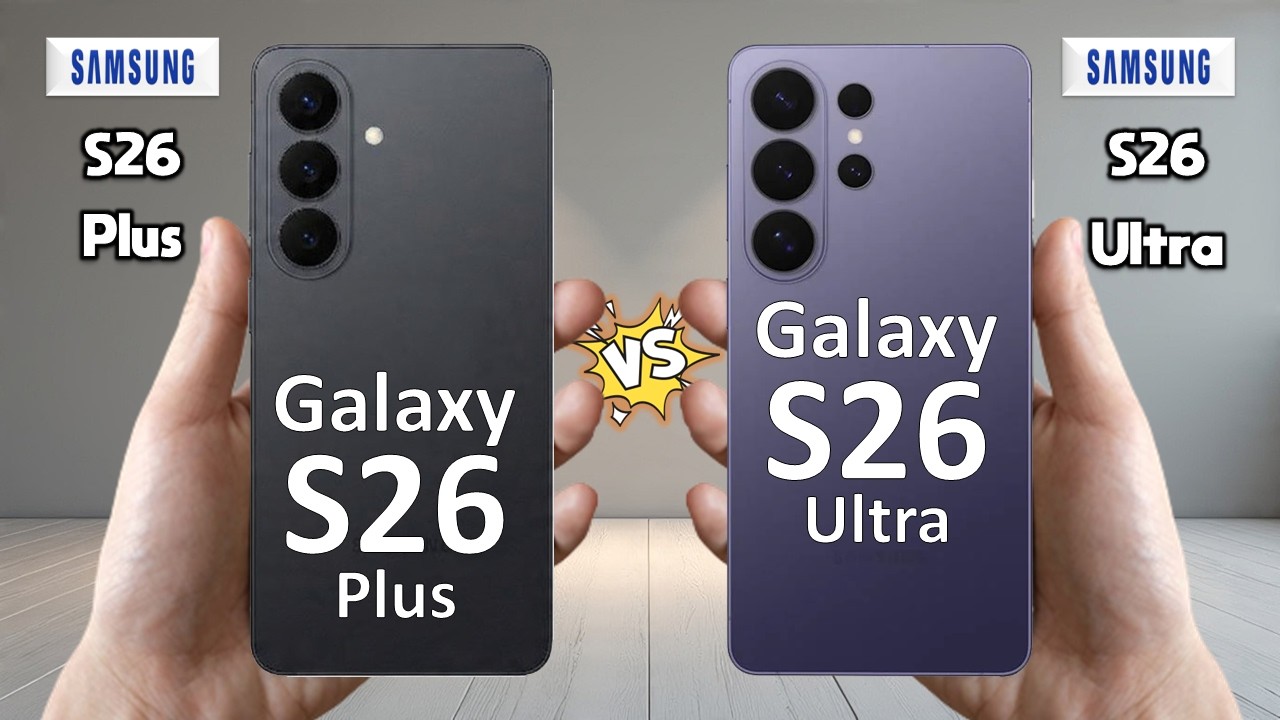 Samsung Galaxy S26 Plus Vs Samsung Galaxy S26 Ultra 🔥 Which is BEST for You?