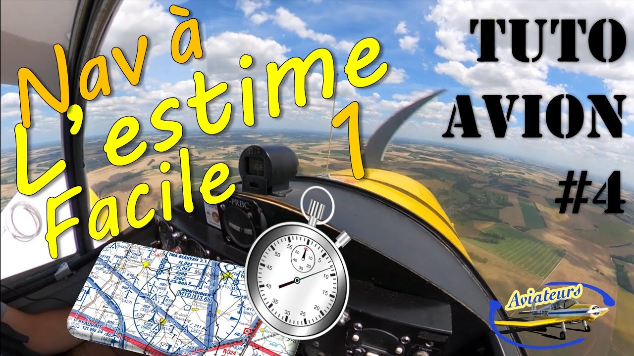 Tuto Avion #4 - Navigation à l'estime facile - 1/2