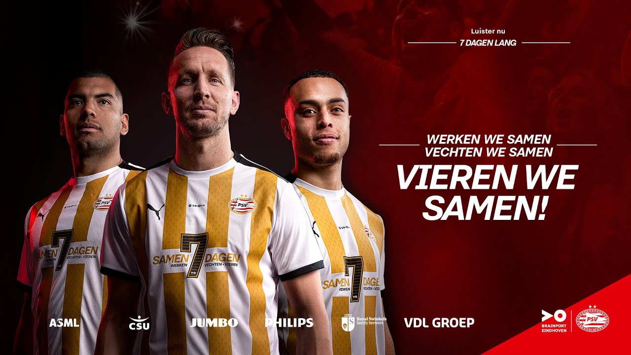 7 Dagen Lang (Brainport Eindhoven x PSV feat. La Fuente x Eindhoven's Finest)