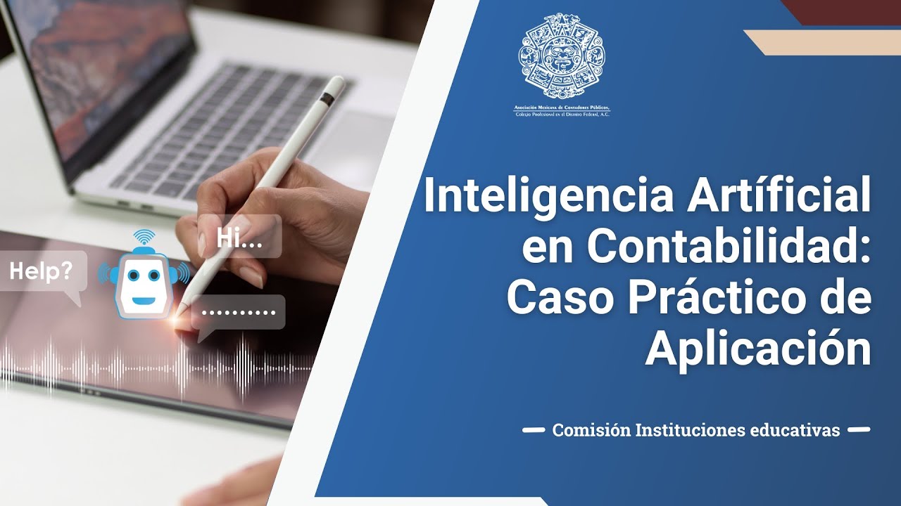 Aplicación de la IA en Procesos Contables (Caso Práctico)