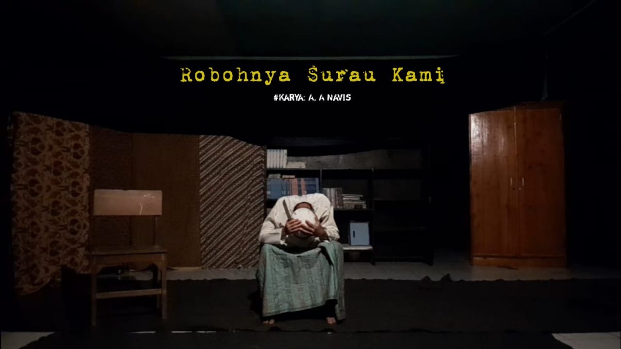 Robohnya Surau Kami - Teater Kelas XI MA Persis Cipada