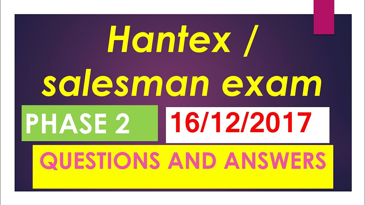 Hantex /salesman psc exam on phAse 2 ON 16/12/2017, previous year's psc questions,psc questions 2017