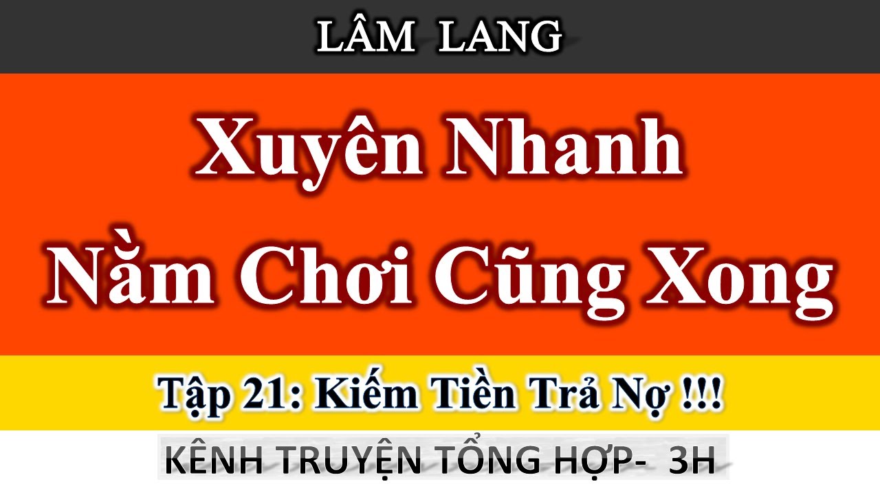 Xuyên Nhanh: Nằm Chơi Cũng Xong - Tập 21