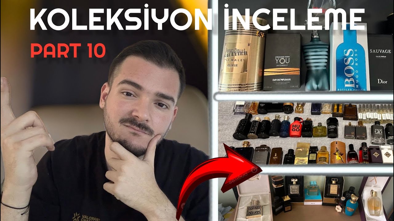 PARFÜM KOLEKSİYONLARINIZI İNCELİYORUM | PART 10