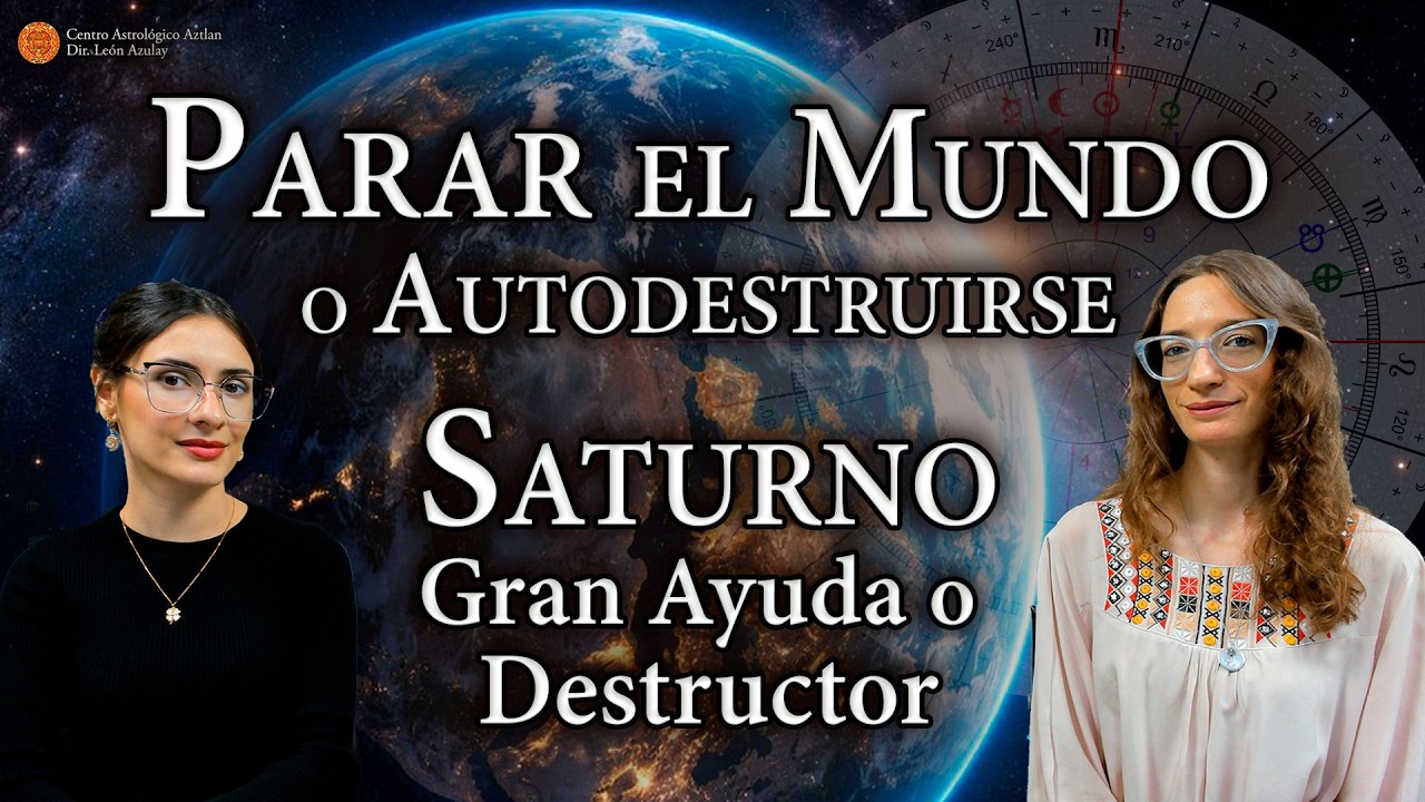 Energ&iacute;as del 15 de Abril: Parar el Mundo o Autodestruirse - Saturno: Gran Ayuda o Destructor