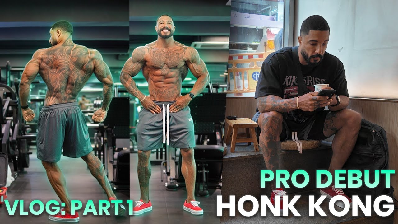 My Pro Debut in Hong Kong | Men&rsquo;s Physique VLOG (Part 1)