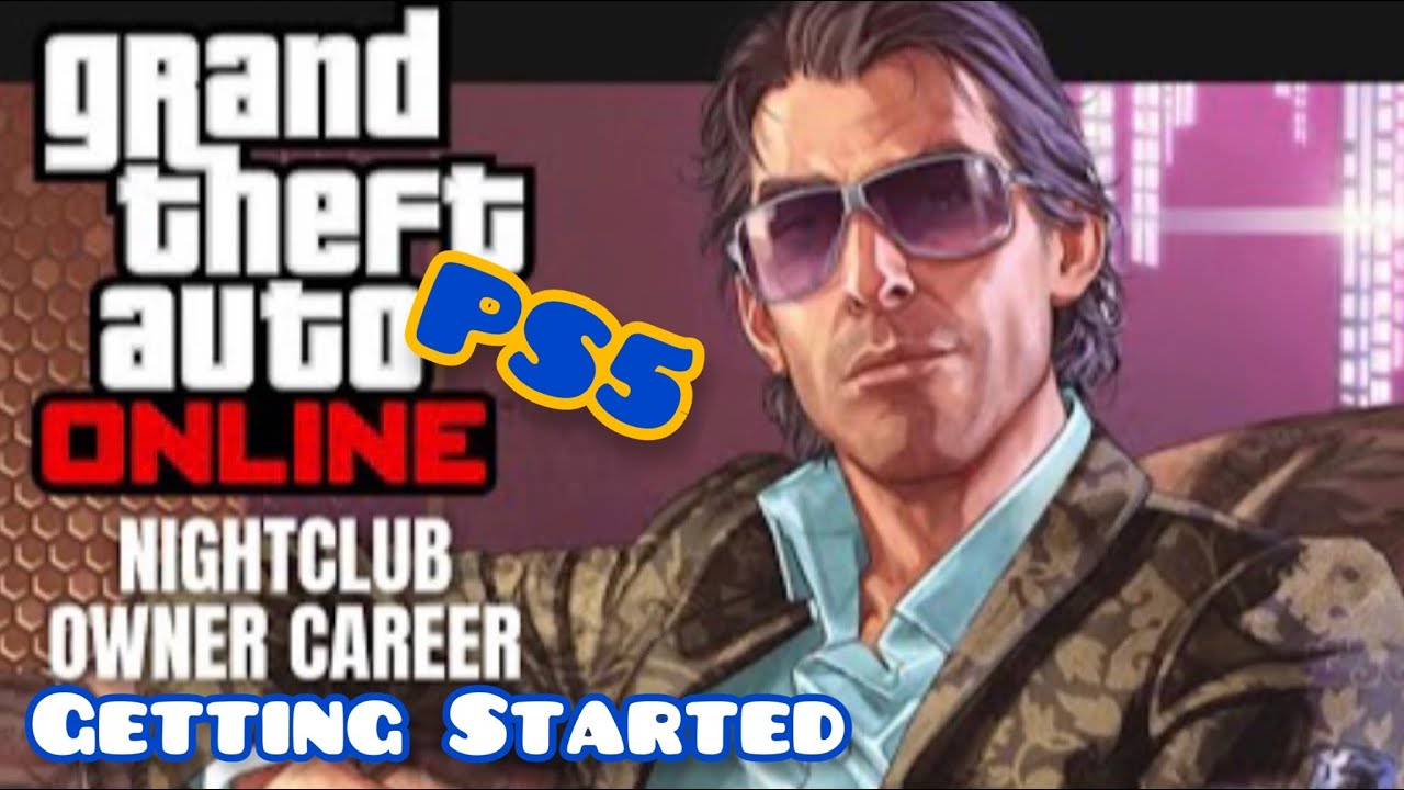 GTA ONLINE CAREER NIGHTCLUB OWNER GTA V Expanded and Enhanced PS5
