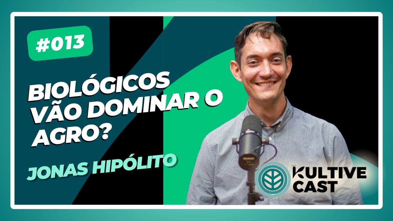 Biol&oacute;gicos V&atilde;o Dominar o Agro? Com Jonas Hip&oacute;lito 🔵 #013