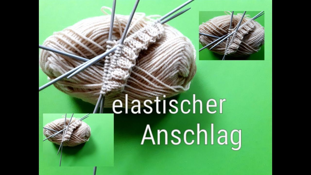 elastischer Maschenanschlag, ideal geeignet zum Socken stricken mit perfektem Rundenabschluss