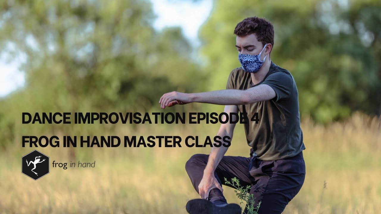 Dance Improvisation Master Class Episode 4: Improvisation as a Choreographic Tool