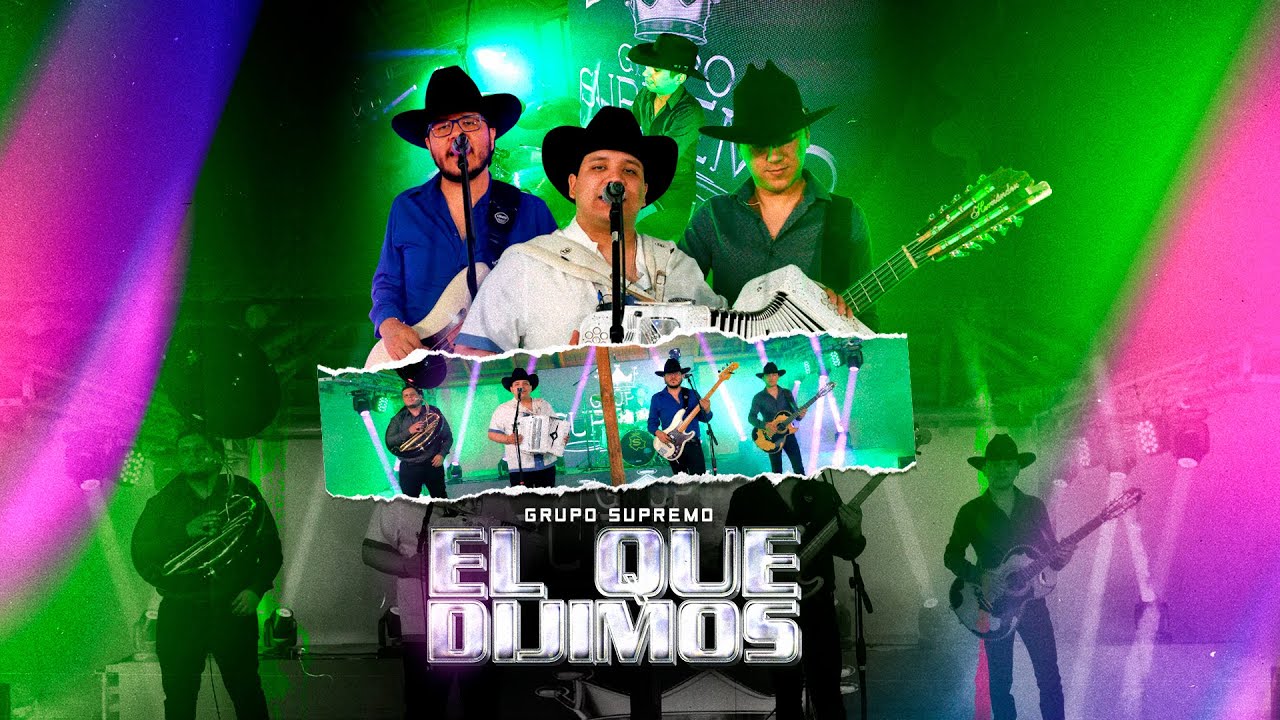 Grupo Supremo - EL Que Dijimos (Video Oficial)