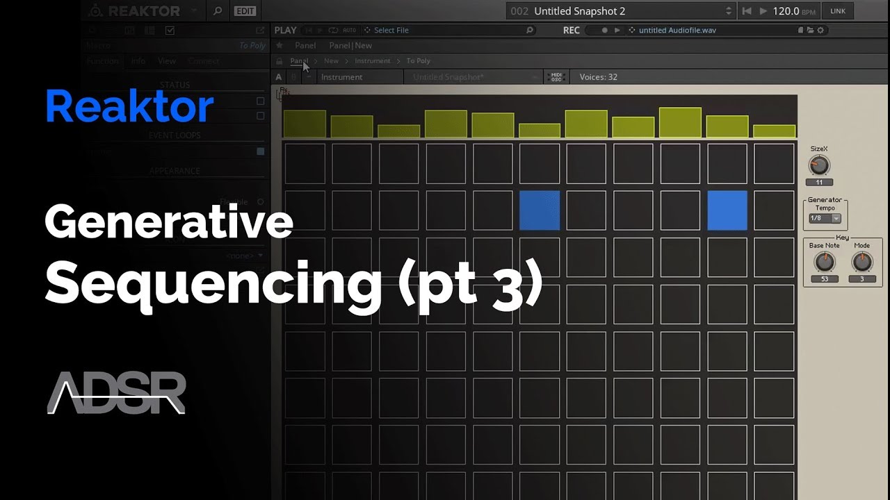 Reaktor - Generative Sequencing Part 3