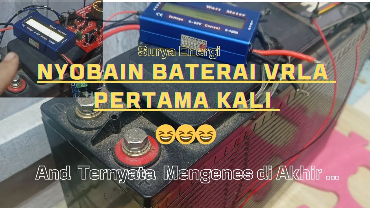 Nyobain Baterai VRLA Bekas Pertama Kali