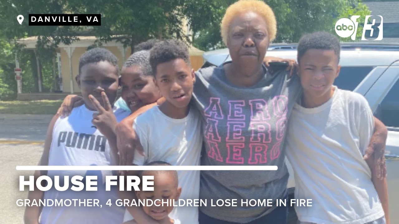 Danville Virginia grandmother, 4 grandchildren lose home in fire