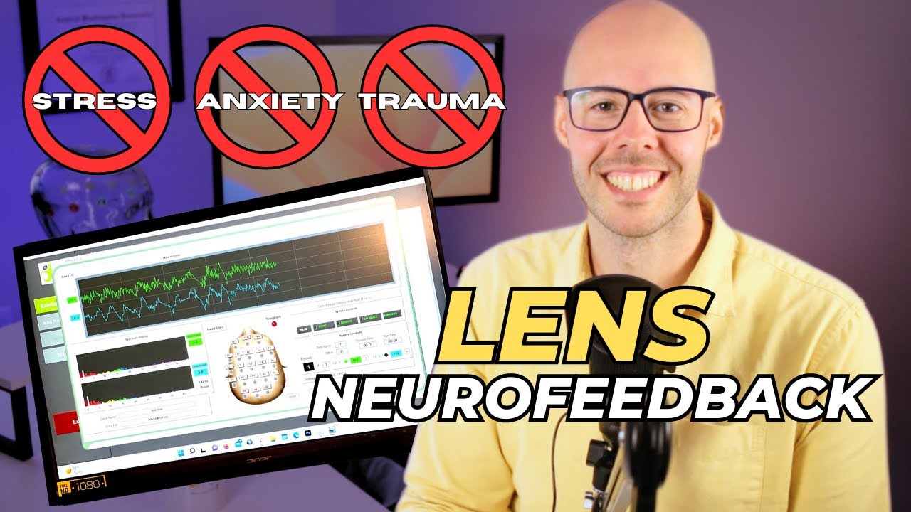 What is LENS Neurofeedback? Reduce Stress and Improve Brain Functioning!