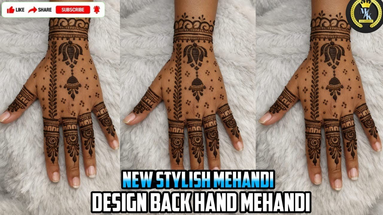 New Stylish Mehandi Designs  Back Hand Mehendi !  Stylish Mehandi Designs ! Easy Mehandi Designs !👌