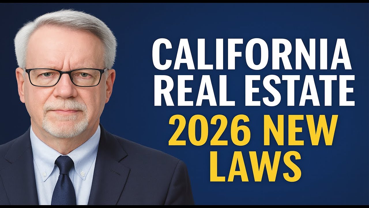 2026 New Laws Every California Real Estate Agent Must Know