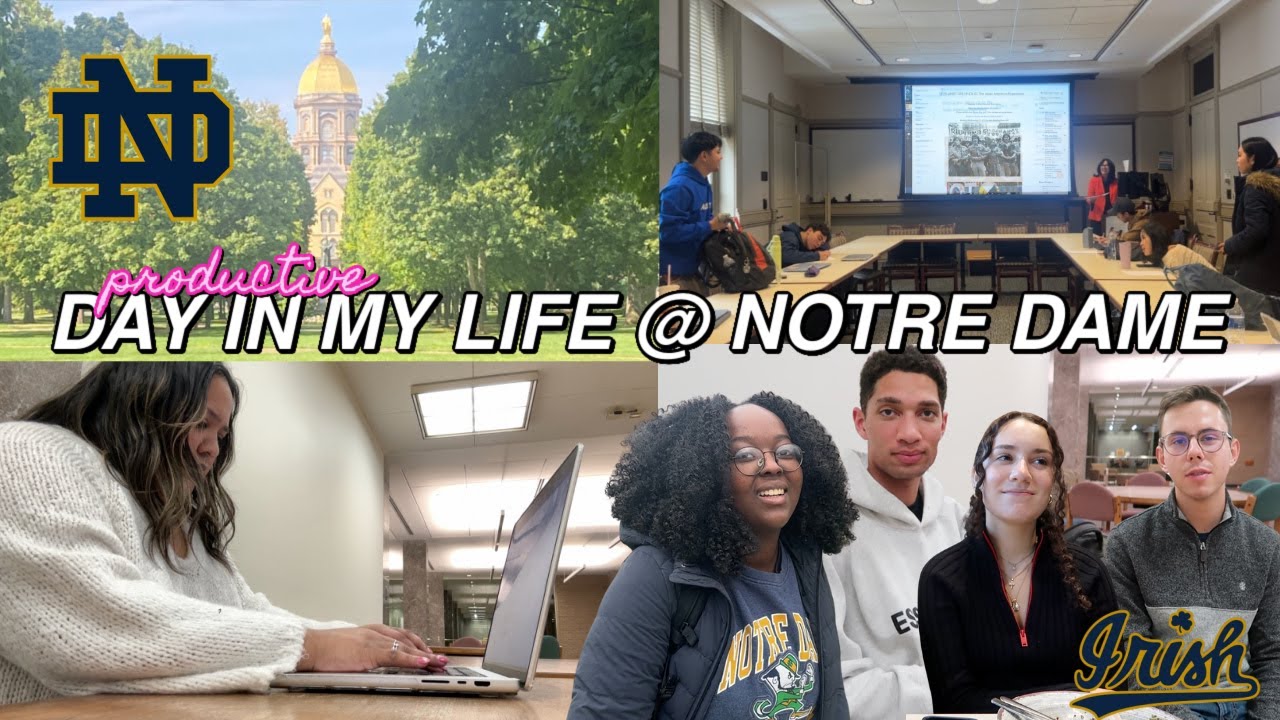 A Productive Day In My Life at University of Notre Dame