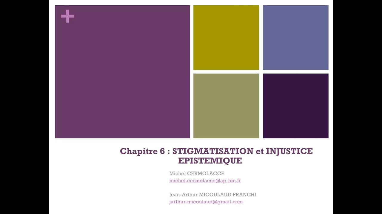 Psychologie de la santé (6) Stigmatisation & injustice épistémique - Drs MICOULAUD et CERMOLACCE