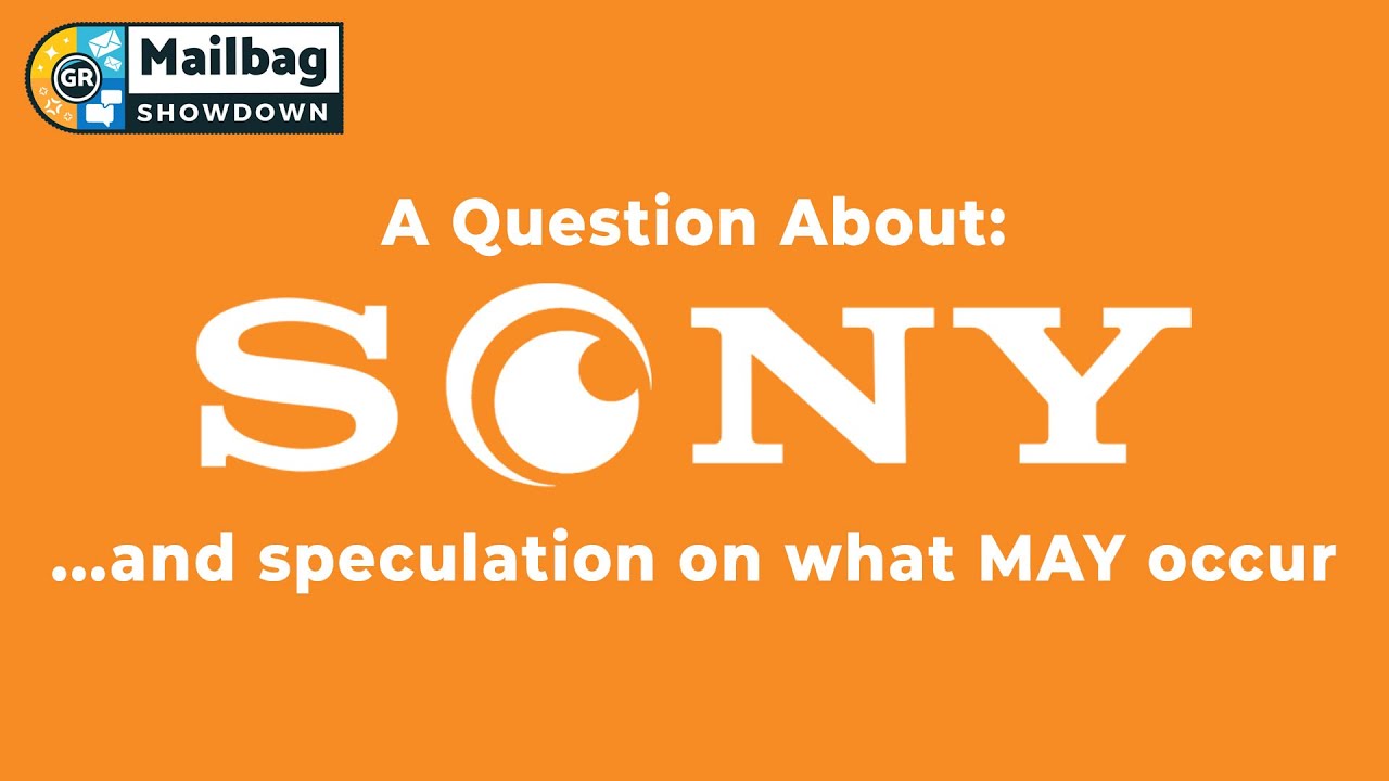 What might happen if SONY buys Crunchyroll? | Mailbag Showdown