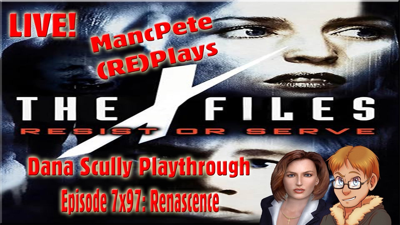 THE X FILES: RESIST OR SERVE | 7x97 - Renascence | MANCPETE (RE) PLAYS