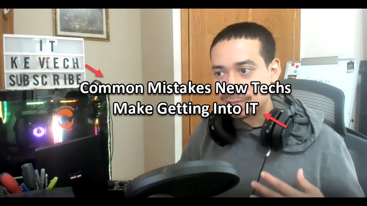 IT: Helpdesk (Common Mistakes New Techs Make Getting Into IT)