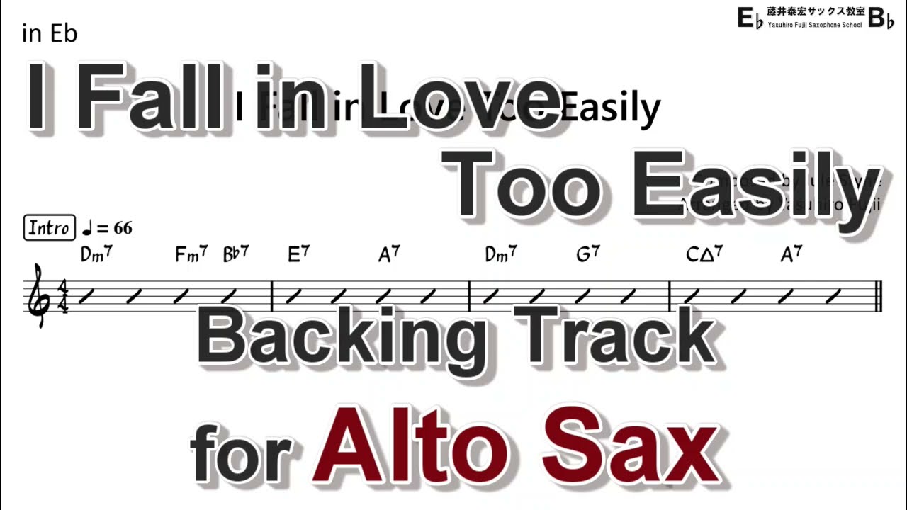 I Fall in Love Too Easily - Backing Track with Sheet Music for Alto Sax