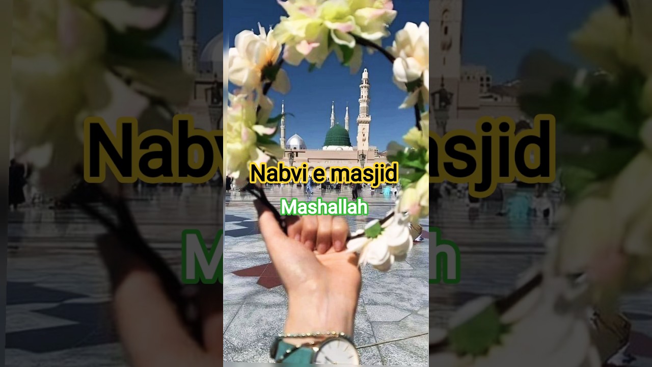 🥰🥰nabvi e masjid Makkah🇸🇦🕋🇸🇦#IslamicLife#HalalLife#ModestLiving#MuslimLifestyle#IslamicValues#Simple