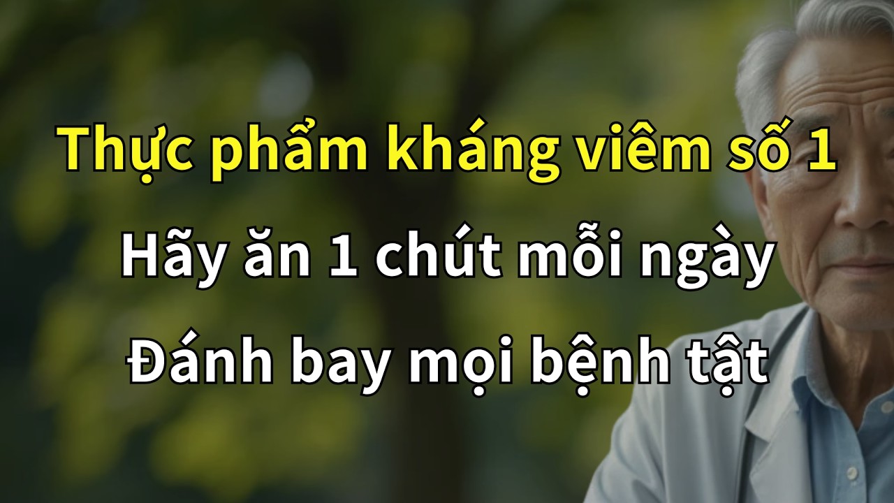Vua Kháng Viêm Mạnh Nhất: Ăn Mỗi Ngày Để Chữa Dứt Đau Khớp Và Phục Hồi Đường Ruột!