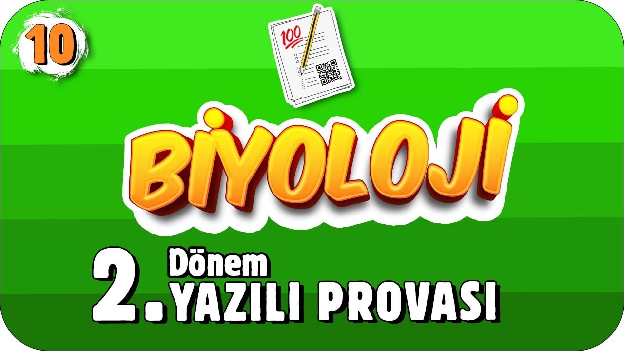 10. Sınıf Biyoloji 2. Dönem 2. Yazılı Hazırlık #2022