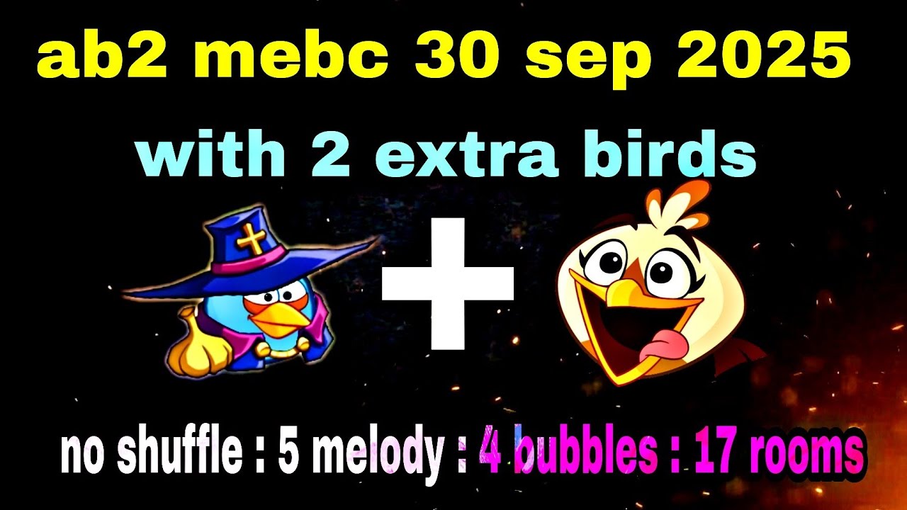 Angry birds 2 mighty eagle bootcamp Mebc 30 sep 2025 with 2 extra birds blues+melody#ab2 mebc today