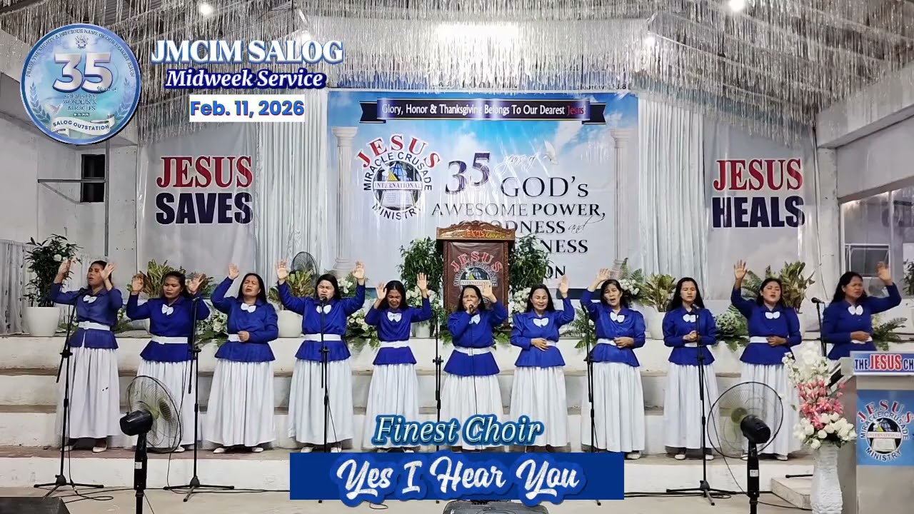 YES I HEAR YOU | JMCIM Salog Finest Choir | February 11, 2026