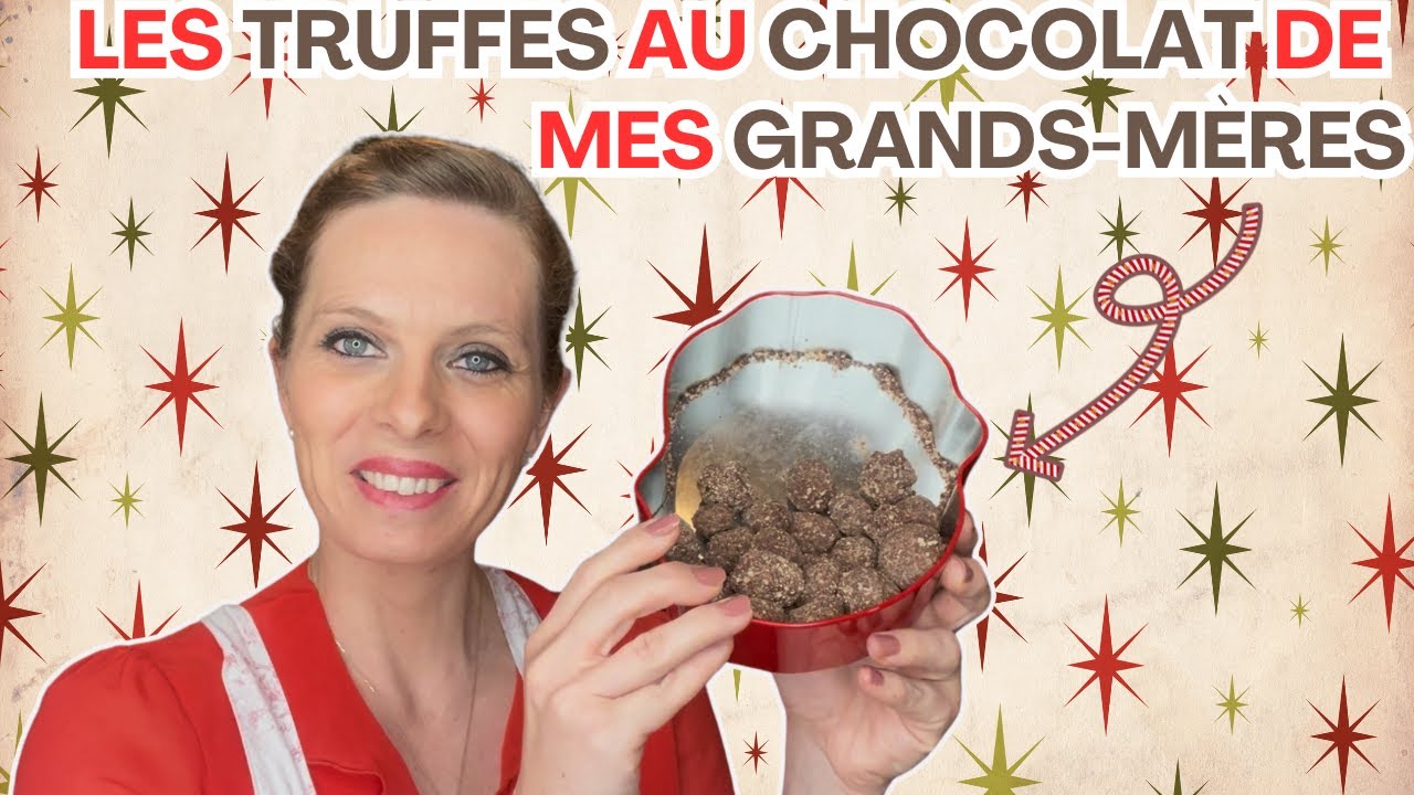 Les Truffes Au Chocolat de Mes Grands Mères