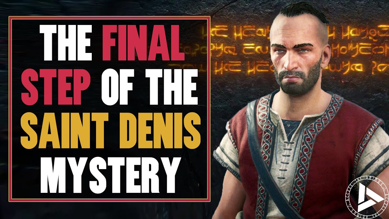 The Final Steps of the Saint Denis Mystery - Assassin's Creed Valhalla