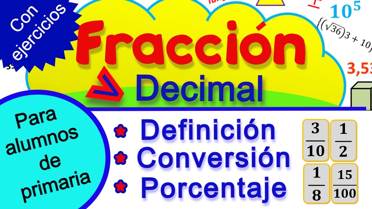 Fracción decimal, con ejercicios.