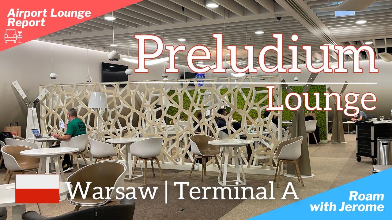 PRELUDIUM EXECUTIVE LOUNGE | WARSAW (WAW) AIRPORT Poland🇵🇱  | Terminal A | Lounge Visit