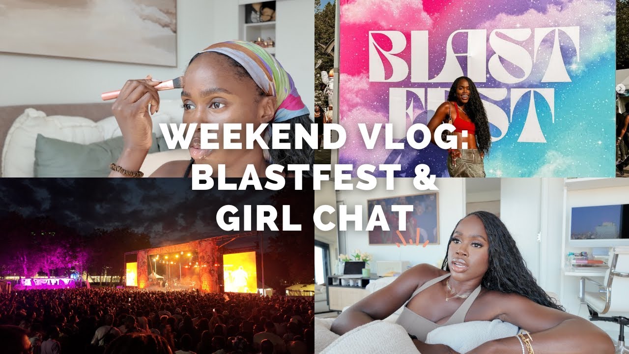 WEEKEND VLOG: blastfest & a heart to heart chit chat