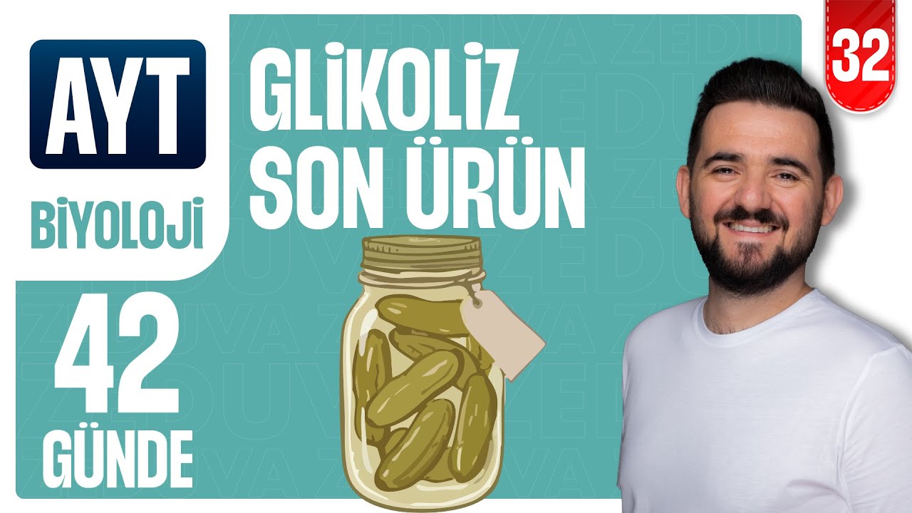 Glikoliz - Son Ürün Evresi | 42 GÜNDE AYRINTILI AYT BİYOLOJİ KAMPI 2026-2027 | 32.GÜN