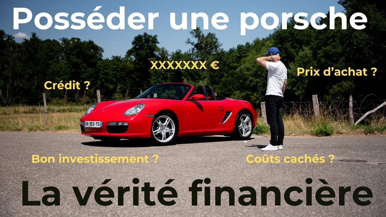 Posséder une Porsche : la vérité sur ce que ça coûte