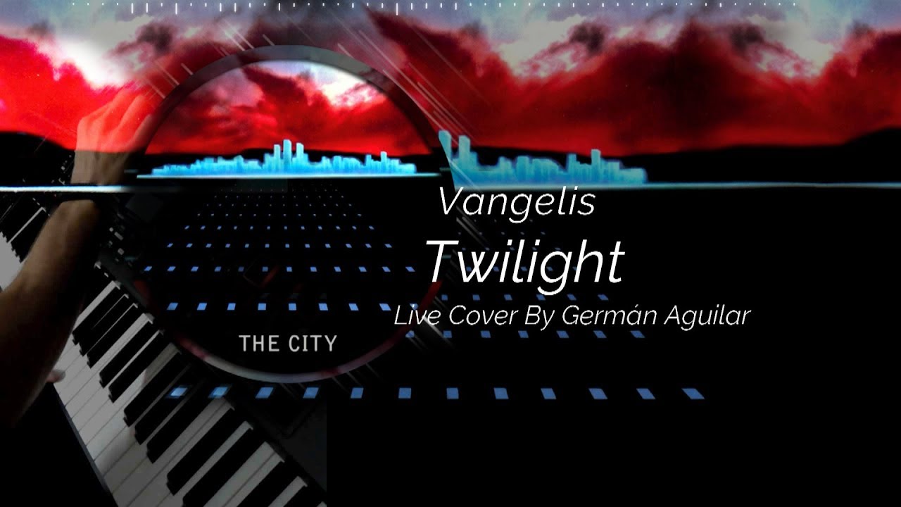 Twilight - The City - Vangelis Live Cover By Germán Aguilar