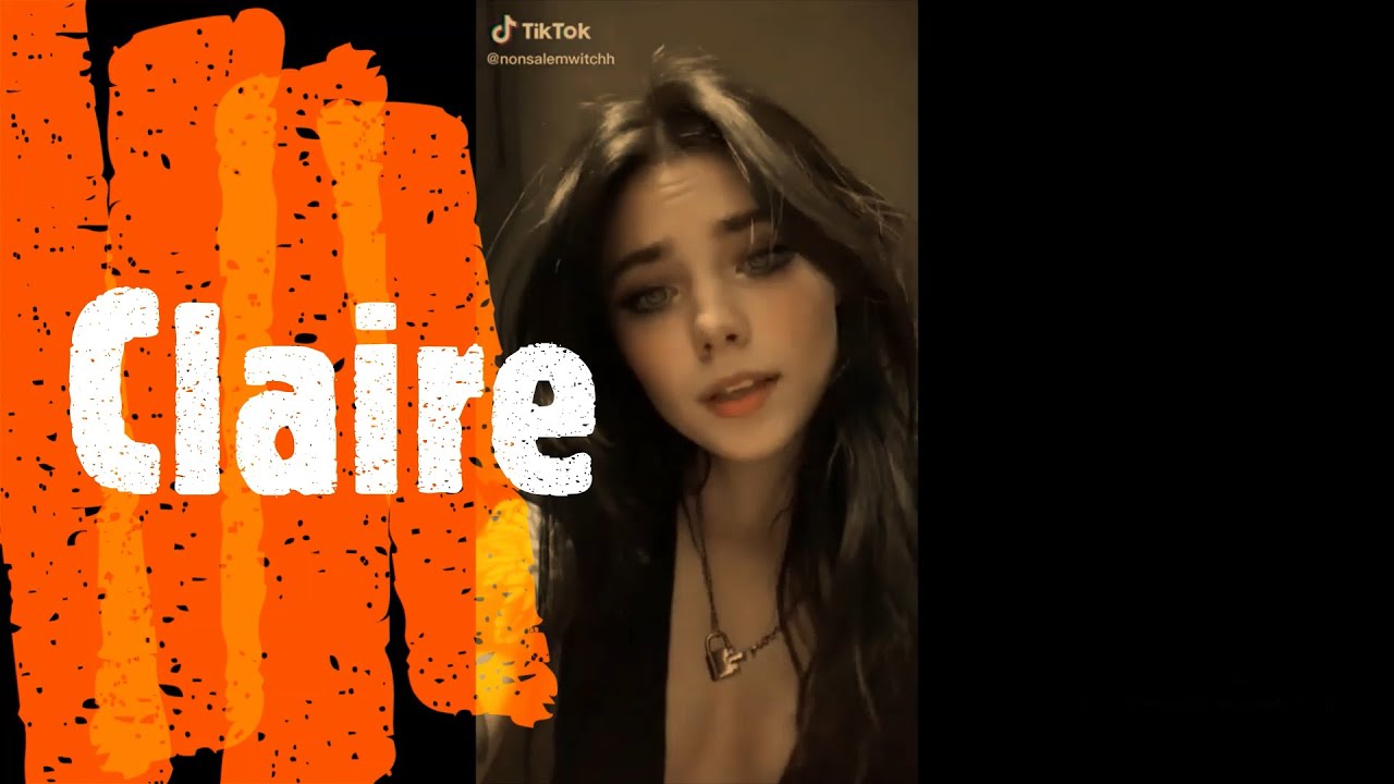 CLAIRE | TIKTOK COMPILATION