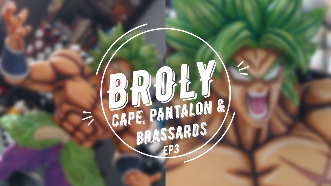 Repaint BROLY Manga Dimensions - Ep3 - Suite et fin !!!
