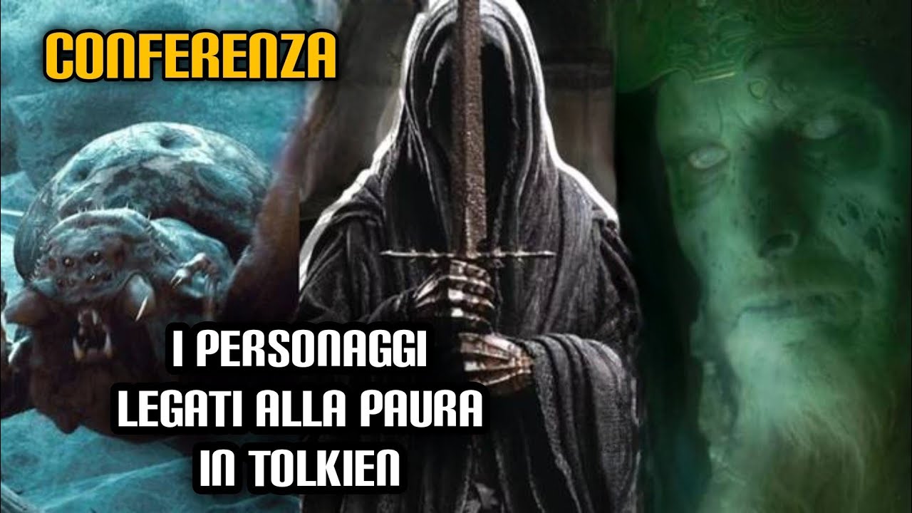 Conferenza: I personaggi legati alla paura in Tolkien