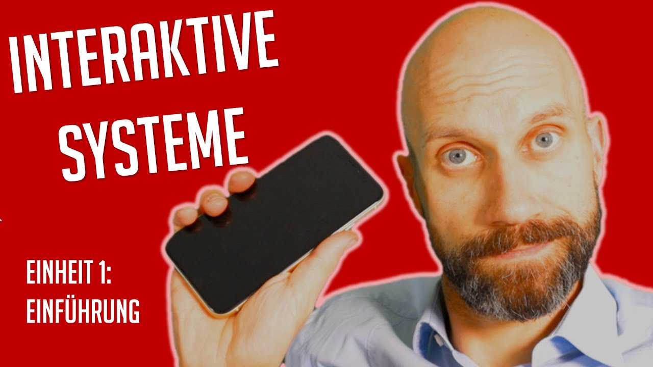 Interaktive Systeme: E01 Einführung