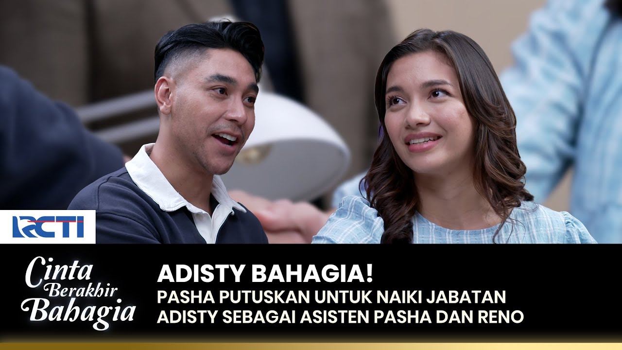 SENYUM BAHAGIA! Akhirnya Adisty Naik Jabatan | CINTA BERAKHIR BAHAGIA | Eps.53 (3/3)