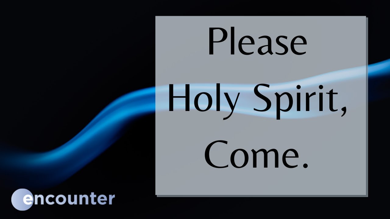 Meditation For The Holy Spirit To Come! | Daily Meditation | Encountering Peace