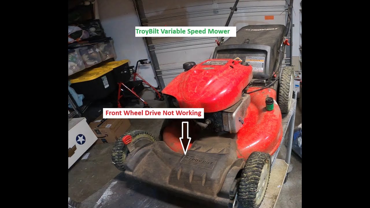 TroyBilt Variable Speed Front wheel drive mower not moving under its own power