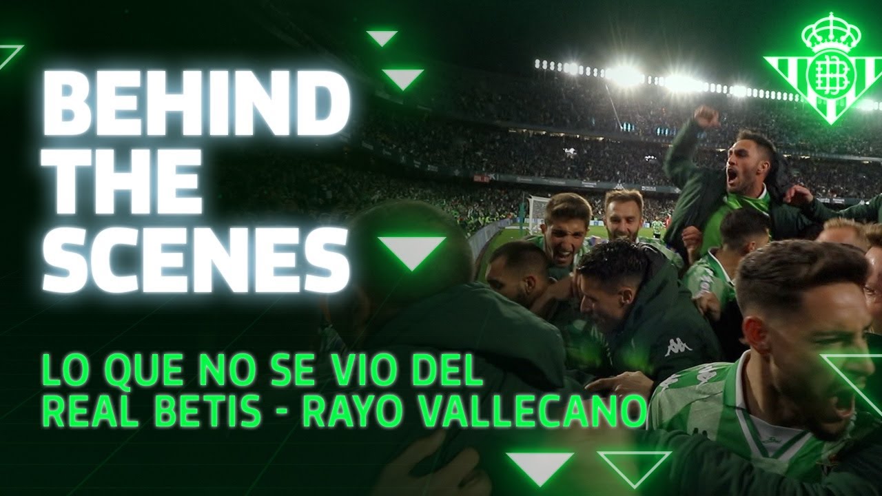 BETIS DIARIES capítulo 41: Real Betis-Rayo Vallecano ⚽💚 | BEHIND THE SCENES 🎬
