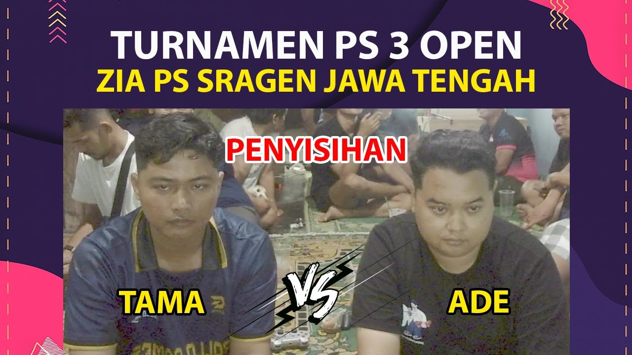 YOGA TAMA  VS ADE - KOMPETISI PS 3 OPEN | ZIA PS SRAGEN